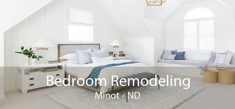 Bedroom Remodeling Minot - ND