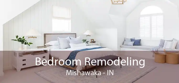 Bedroom Remodeling Mishawaka - IN