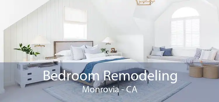 Bedroom Remodeling Monrovia - CA