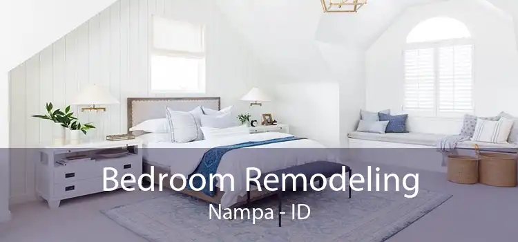 Bedroom Remodeling Nampa - ID