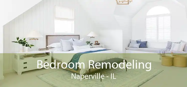 Bedroom Remodeling Naperville - IL