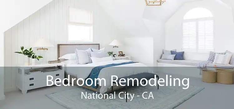 Bedroom Remodeling National City - CA