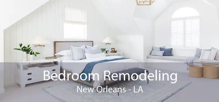 Bedroom Remodeling New Orleans - LA