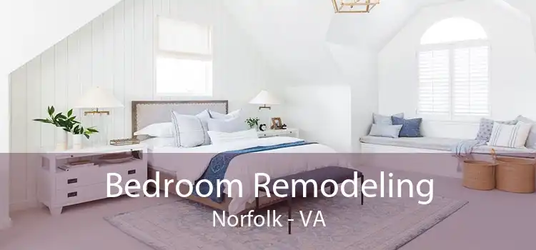 Bedroom Remodeling Norfolk - VA