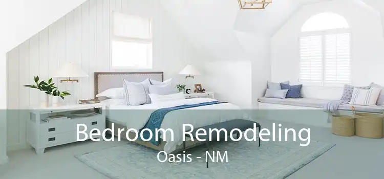 Bedroom Remodeling Oasis - NM