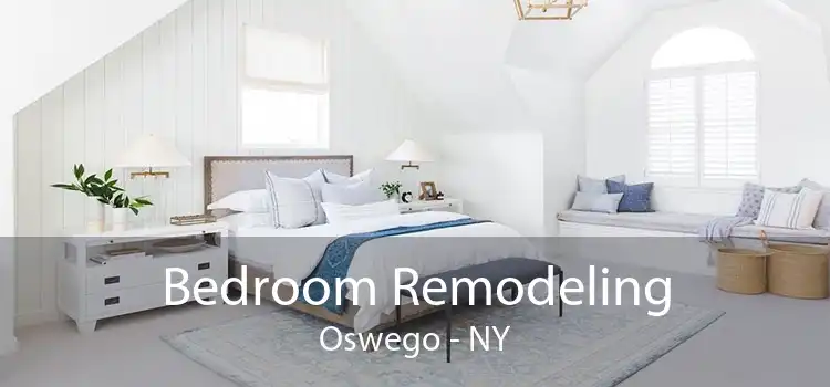 Bedroom Remodeling Oswego - NY
