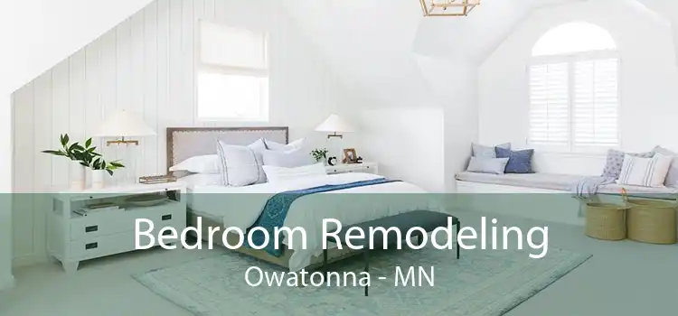 Bedroom Remodeling Owatonna - MN