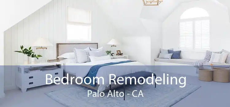Bedroom Remodeling Palo Alto - CA