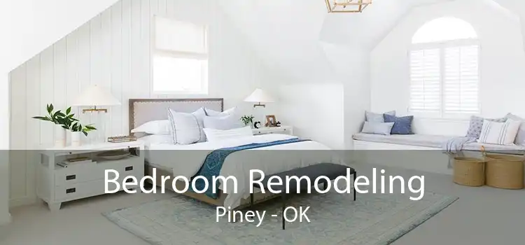 Bedroom Remodeling Piney - OK