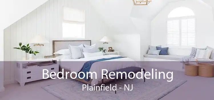 Bedroom Remodeling Plainfield - NJ