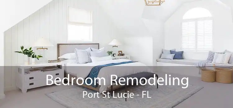 Bedroom Remodeling Port St Lucie - FL