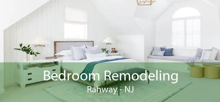 Bedroom Remodeling Rahway - NJ