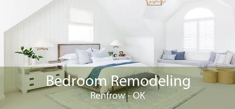 Bedroom Remodeling Renfrow - OK