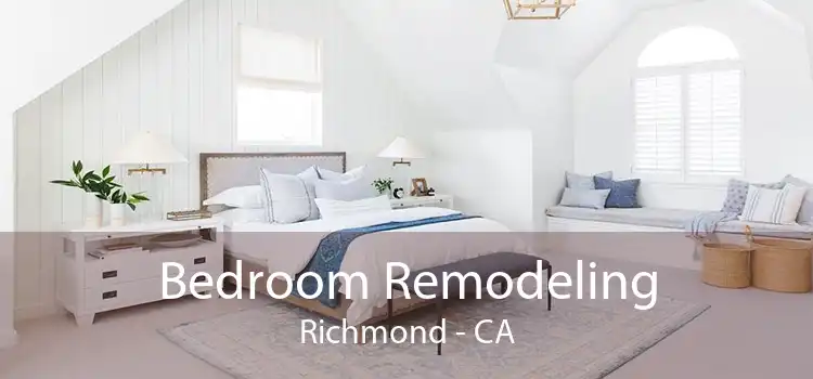 Bedroom Remodeling Richmond - CA