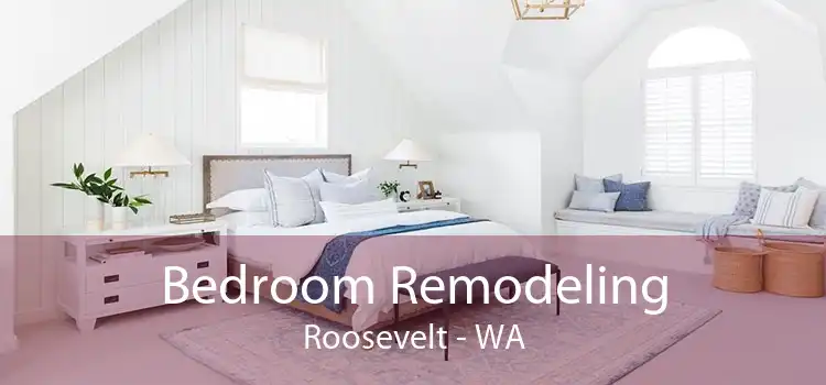 Bedroom Remodeling Roosevelt - WA