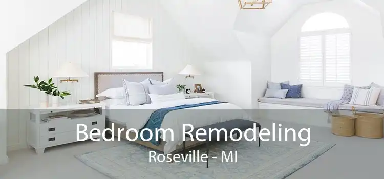 Bedroom Remodeling Roseville - MI