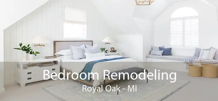 Bedroom Remodeling Royal Oak - MI