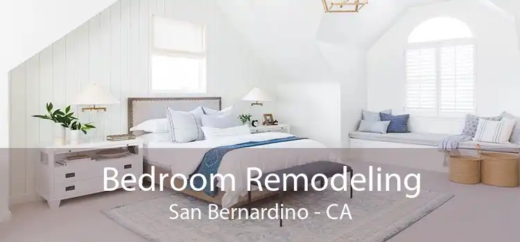 Bedroom Remodeling San Bernardino - CA