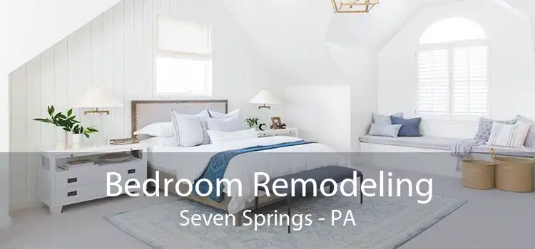 Bedroom Remodeling Seven Springs - PA