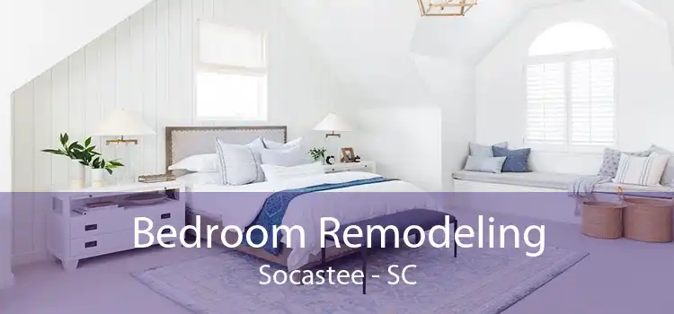 Bedroom Remodeling Socastee - SC
