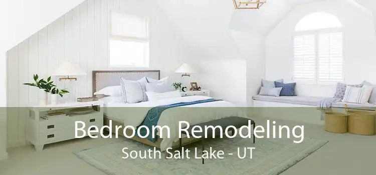 Bedroom Remodeling South Salt Lake - UT