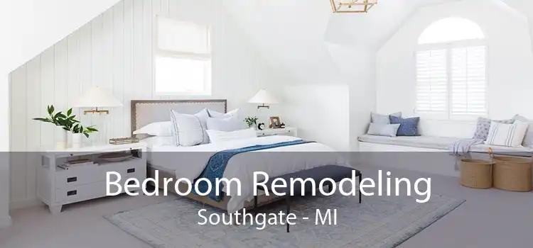 Bedroom Remodeling Southgate - MI
