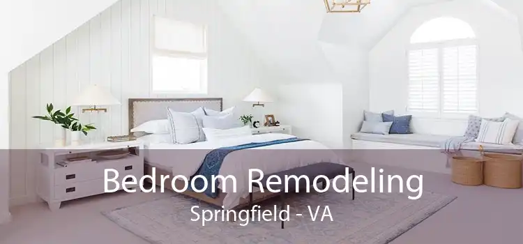 Bedroom Remodeling Springfield - VA
