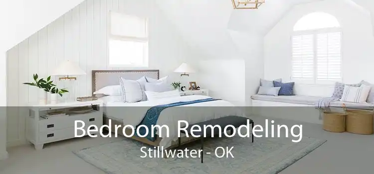 Bedroom Remodeling Stillwater - OK