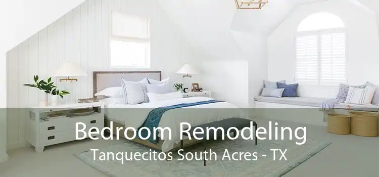 Bedroom Remodeling Tanquecitos South Acres - TX