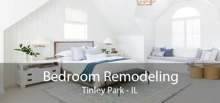Bedroom Remodeling Tinley Park - IL