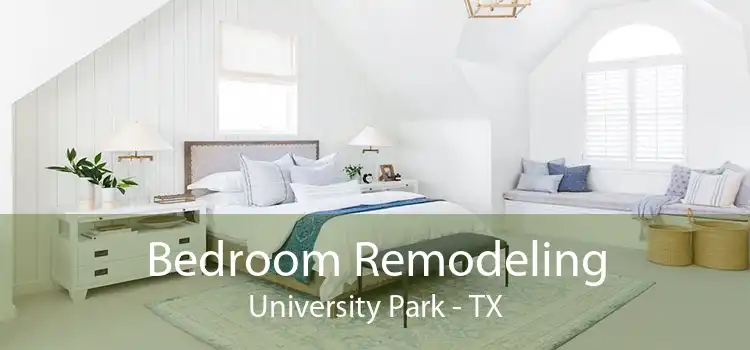 Bedroom Remodeling University Park - TX
