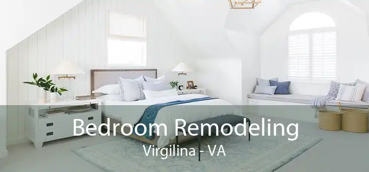 Bedroom Remodeling Virgilina - VA