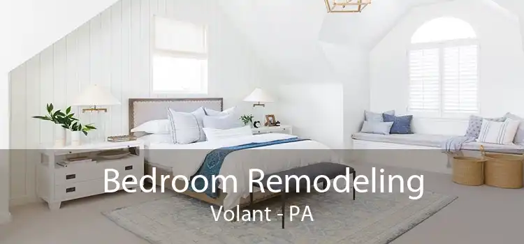 Bedroom Remodeling Volant - PA
