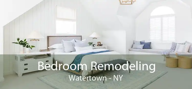 Bedroom Remodeling Watertown - NY