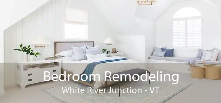 Bedroom Remodeling White River Junction - VT