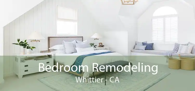 Bedroom Remodeling Whittier - CA