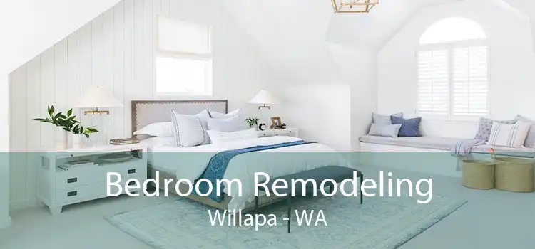 Bedroom Remodeling Willapa - WA