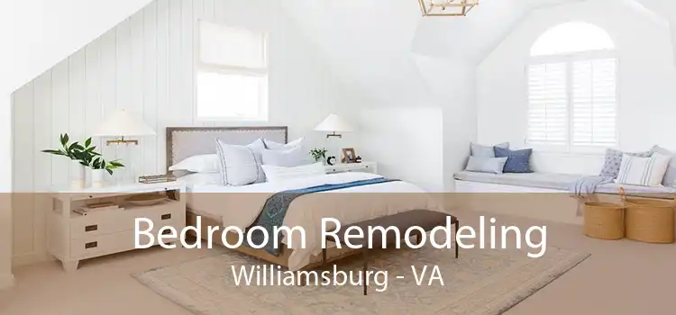 Bedroom Remodeling Williamsburg - VA