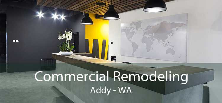 Commercial Remodeling Addy - WA