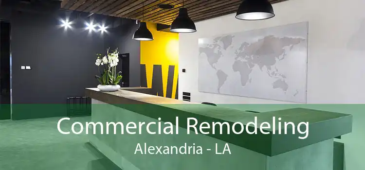 Commercial Remodeling Alexandria - LA