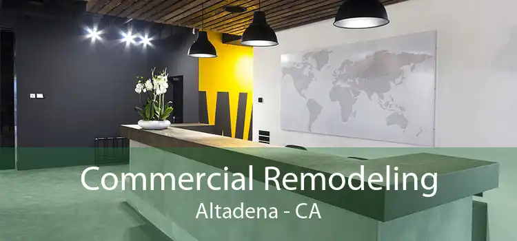 Commercial Remodeling Altadena - CA