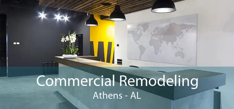 Commercial Remodeling Athens - AL