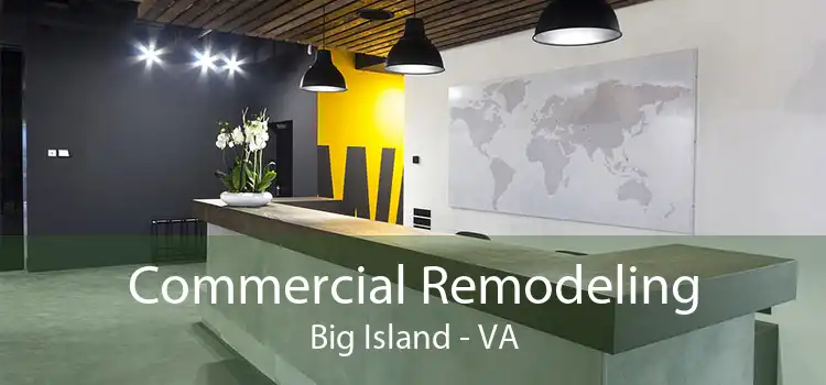 Commercial Remodeling Big Island - VA