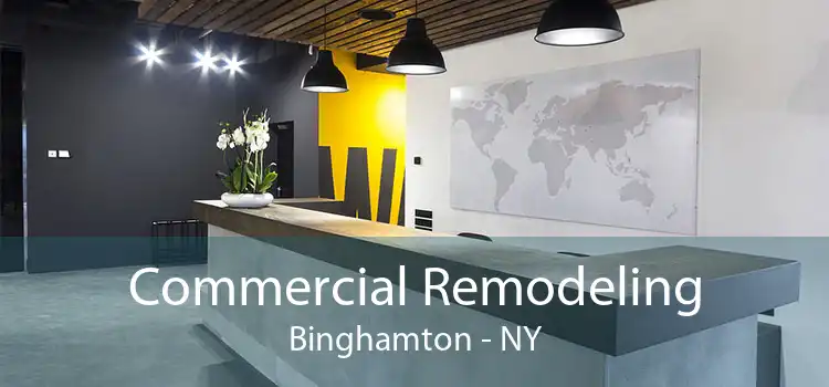 Commercial Remodeling Binghamton - NY