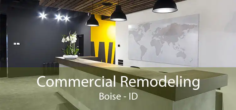 Commercial Remodeling Boise - ID
