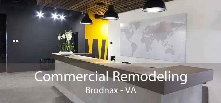 Commercial Remodeling Brodnax - VA