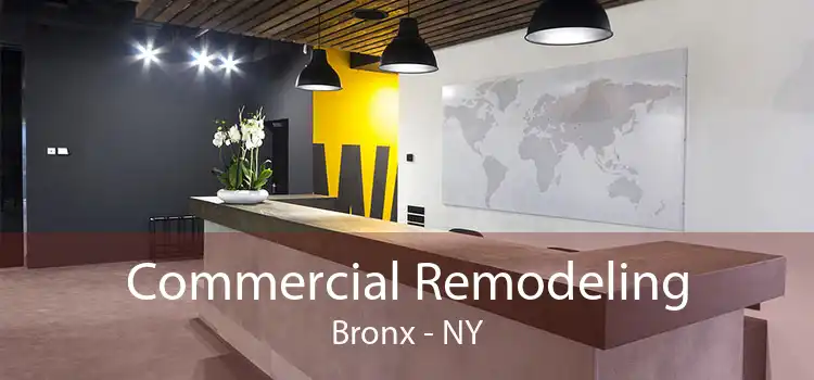 Commercial Remodeling Bronx - NY