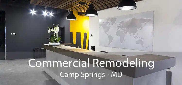 Commercial Remodeling Camp Springs - MD