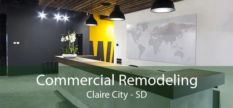 Commercial Remodeling Claire City - SD