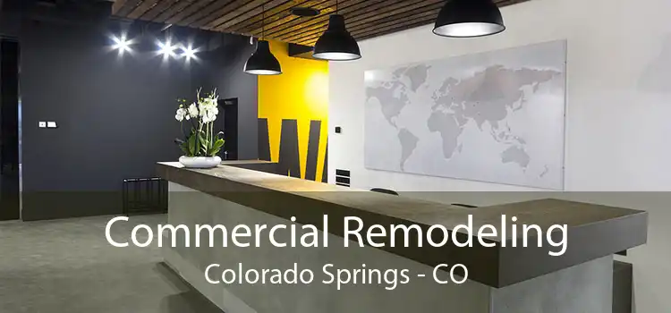 Commercial Remodeling Colorado Springs - CO